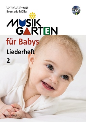 Musikgarten für Babys - Liederheft 2 - Tl.2