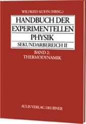 Handbuch der experimentellen Physik Sekundarbereich II: Thermodynamik; Bd.2