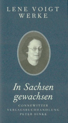 Werke: In Sachsen gewachsen