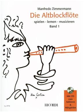 Die Altblockflöte spielen, lernen, musizieren, m. Audio-CD - Bd.1