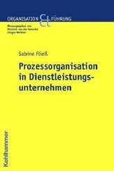 Prozessorganisation in Dienstleistungsunternehmen