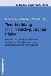 Theoriebildung im christlich-jüdischen Dialog