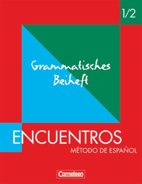 Encuentros - Método de Español - Spanisch als 3. Fremdsprache - Ausgabe 2003 - Band 1/2