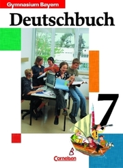 Deutschbuch, Gymnasium Bayern: 7. Jahrgangsstufe