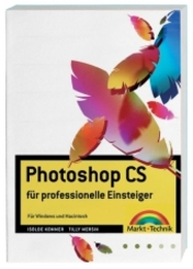 Photoshop CS für professionelle Einsteiger