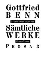 Sämtliche Werke - Stuttgarter Ausgabe. Bd. 5 - Prosa 3 (Sämtliche Werke - Stuttgarter Ausgabe, Bd. 5) - Tl.3