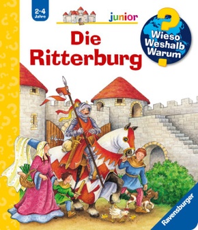 Die Ritterburg - Wieso? Weshalb? Warum?, Junior Bd.4