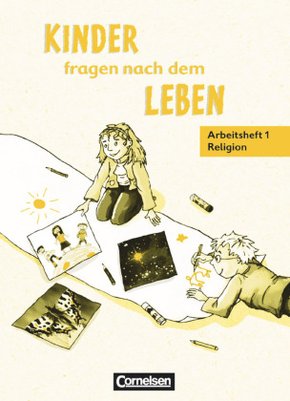 Kinder fragen nach dem Leben - Evangelische Religion - Ausgabe 2006 - 1. Schuljahr