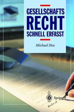 Gesellschaftsrecht - Schnell erfasst