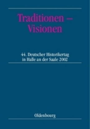 Traditionen - Visionen