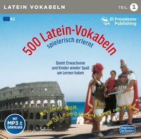 500 Latein-Vokabeln spielerisch erlernt, 1 Audio-CD - Tl.1