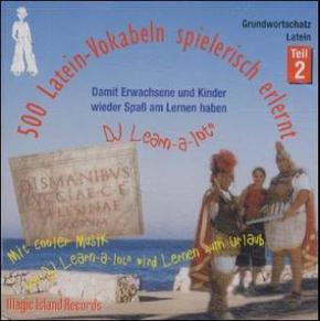 500 Latein-Vokabeln spielerisch erlernt, 1 Audio-CD - Tl.2