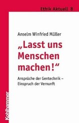 'Lasst uns Menchen machen!'