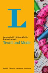 Langenscheidt Praxiswörterbuch Textil und Mode, Englisch / Deutsch / Französisch / Italienisch
