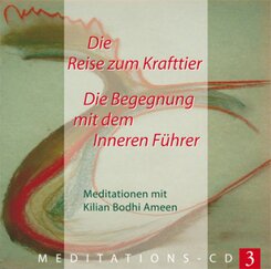 Die Reise zum Krafttier, Audio-CD