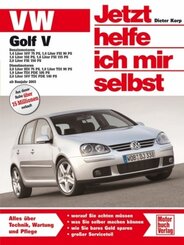 Jetzt helfe ich mir selbst: VW Golf V (ab Baujahr 2003)