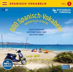 600 Spanisch-Vokabeln spielerisch erlernt, 1 Audio-CD - Tl.1