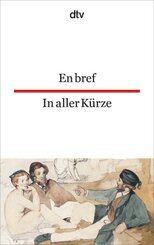 En bref. In aller Kürze