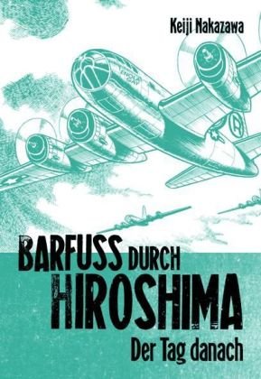 Barfuß durch Hiroshima - Bd.2