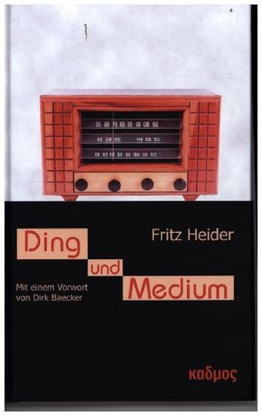 Ding und Medium