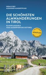 Die schönsten Almwanderungen in Tirol