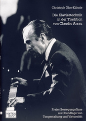 Klaviertechnik in der Tradition von Claudio Arrau