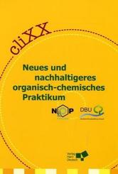 cliXX, Neues und nachhaltigeres organisch-chemisches Praktikum, m. CD-ROM