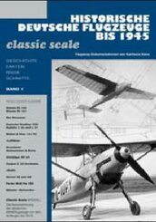 Historische Deutsche Flugzeuge bis 1945 - Bd.1