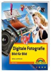 Digitale Fotografie - Bild für Bild