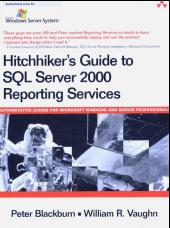 Hitchhikers Guide to SQL Server 2000 Reporting Services, w. CD-ROM