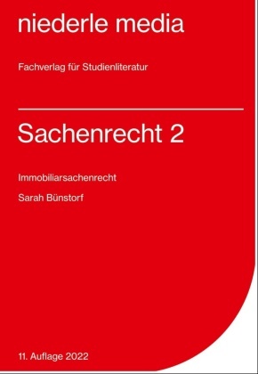Sachenrecht 2 - Immobiliarsachenrecht - 2022 - Bd.2