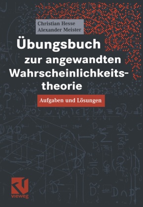 Übungsbuch zur angewandten Wahrscheinlichkeitstheorie