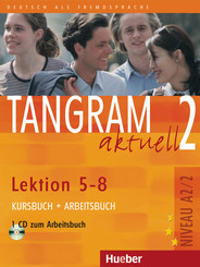 Tangram aktuell: Tangram aktuell 2 - Lektion 5-8, m. 1 Buch, m. 1 Audio-CD