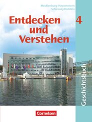 Entdecken und verstehen - Geschichtsbuch - Mecklenburg-Vorpommern und Schleswig-Holstein - Ausgabe ab 2002 - Band 4: 9./