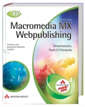 Macromedia MX Webpublishing (Dreamweaver, Flash & Fireworks)