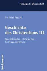 Theologische Wissenschaft: Geschichte des Christentums - Tl.3