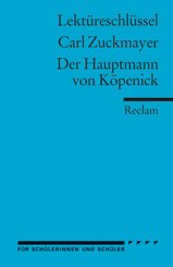 Lektüreschlüssel Carl Zuckmayer 'Der Hauptmann von Köpenick'