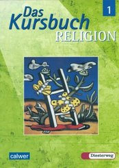 Das Kursbuch Religion 1