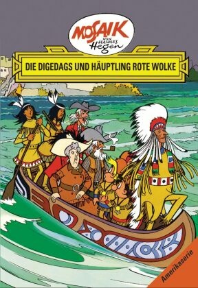 Die Digedags und Häuptling Rote Wolke