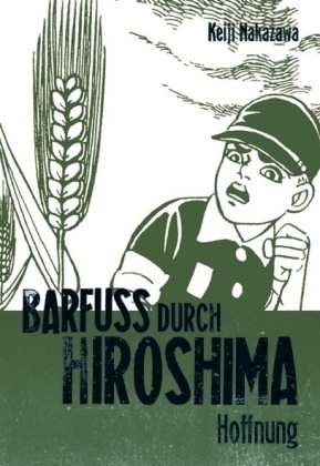 Barfuß durch Hiroshima - Bd.4