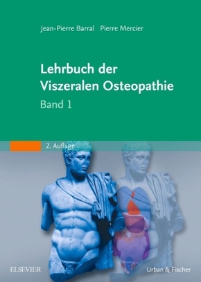 Lehrbuch der Viszeralen Osteopathie - Bd.1