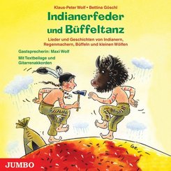 Indianerfeder und Büffeltanz, 1 Audio-CD