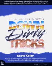 Photoshop Elements 3 Down & Dirty Tricks