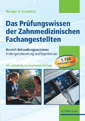 Das Pr&uuml;fungswissen der Zahnmedizinischen Fachangestellten