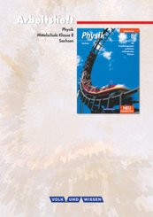 Physik, Mittelschule Sachsen, Neubearbeitung: Physik - Ausgabe Volk und Wissen - Mittelschule Sachsen - 8. Schuljahr