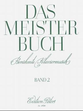 Das Meisterbuch: Berühmte Klaviermusik aus drei Jahrhunderten (Haller) - Bd.2