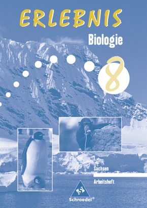 Erlebnis Biologie - Ausgabe 2004 für Mittelschulen in Sachsen