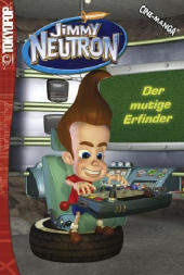 Jimmy Neutron, Der mutige Erfinder