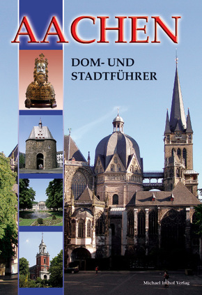 Aachen, Dom- und Stadtführer