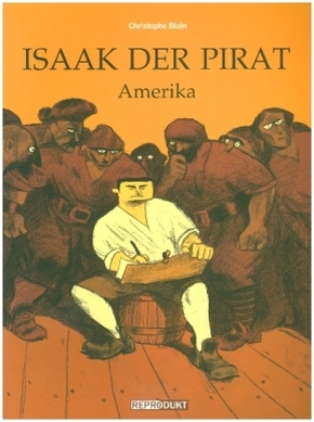 Isaak der Pirat / Isaak der Pirat 1 - Amerika